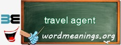 WordMeaning blackboard for travel agent